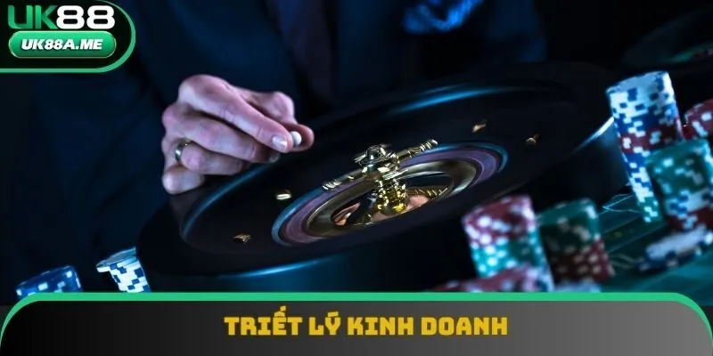 Anh luôn đặt triết lý kinh doanh lên hàng đầu