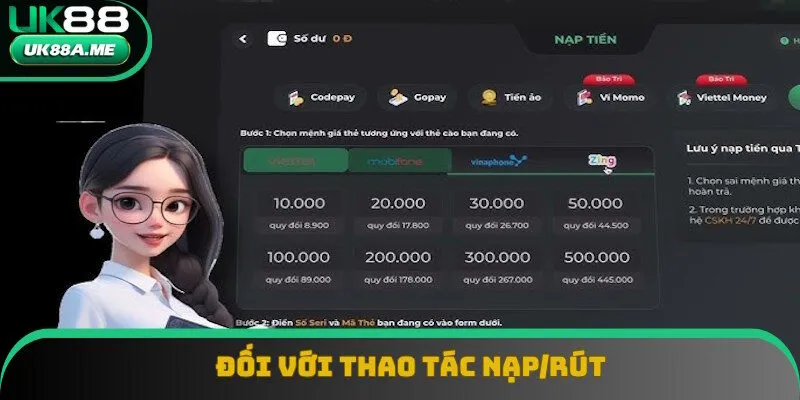 Điều khoản điều kiện liên quan thao tác nạp/rút tiền