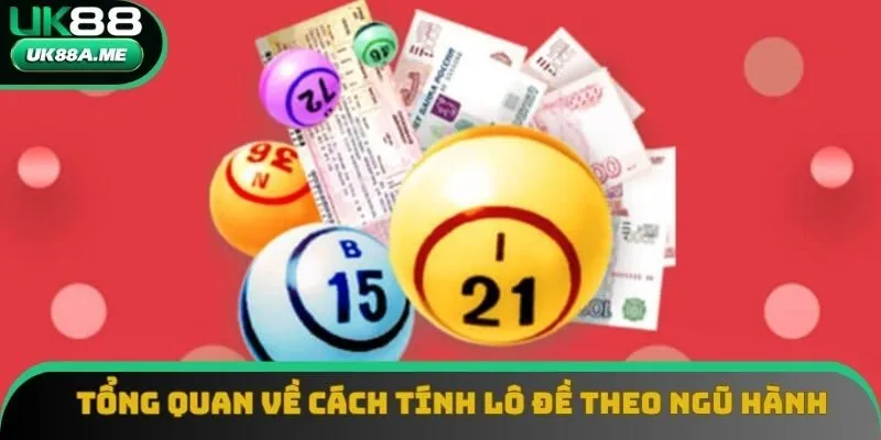Bỏ túi thông tin về cách tính lô đề theo ngũ hành Bỏ túi thông tin về cách tính lô đề theo ngũ hành