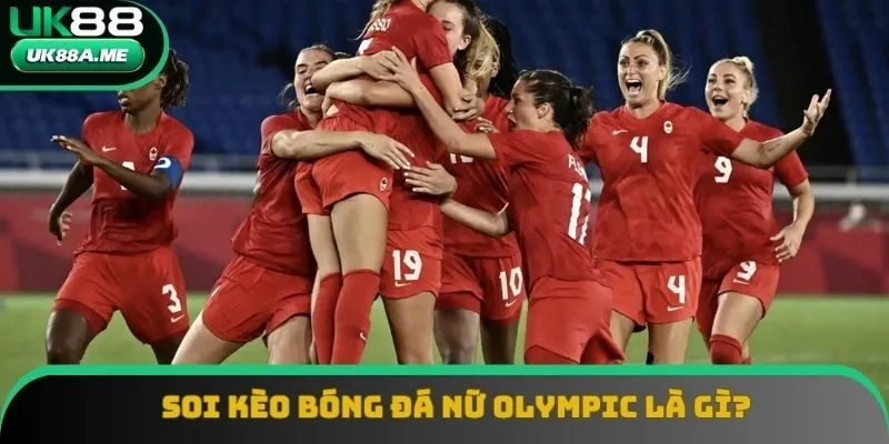 Soi kèo bóng đá nữ Olympic cực kỳ thú vị nhưng rất lợi nhuận Soi kèo bóng đá nữ Olympic cực kỳ thú vị nhưng rất lợi nhuận