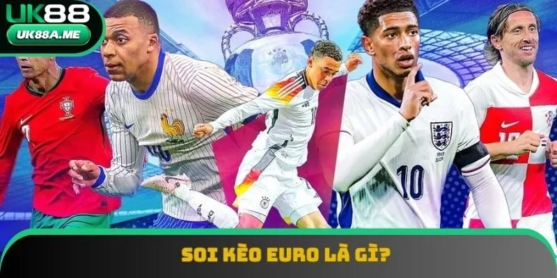 Soi kèo Euro là khái niệm quá quen thuộc với dân chơi bóng lâu năm Soi kèo Euro là khái niệm quá quen thuộc với dân chơi bóng lâu năm