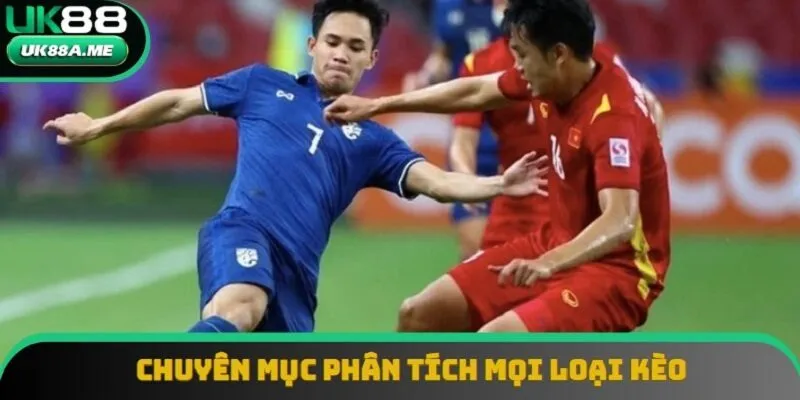 Các bài viết phân tích có nội dung đa dạng mọi loại kèo hiện nay trên thị trường