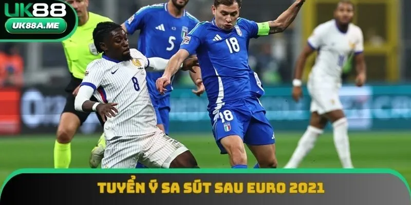 Tuyển Ý cho thấy sự sa sút sau chức vô địch Euro 2021