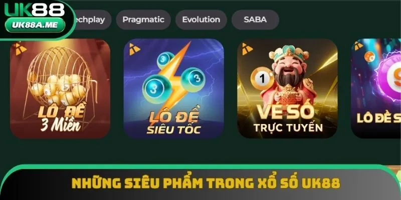 Những siêu phẩm trong xổ số UK88 Những siêu phẩm trong xổ số UK88